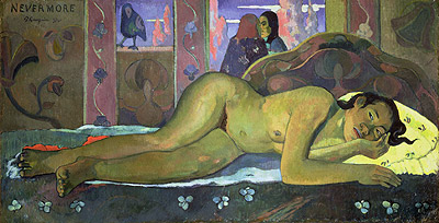 Nevermore, Oh Tahiti, 1897 by Gauguin | Painting Reproduction
